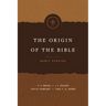 The Origin of the Bible