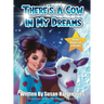 There's a Cow in My Dreams