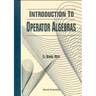 Introduction to Operator Algebras