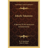 Jokichi Takamine: A Record Of His American Achievements