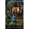 The Door to Camelot