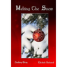 Melting the Snow