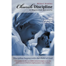 Church Discipline - A Neglected Necessity: A Brief Synopsis of Church Discipline and Its Need in the Contemporary Church