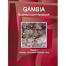 Gambia Business Law Handbook Volume 1 Strategic Information and Basic Laws