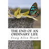 The End of an Ordinary Life: A Memoir in Verse