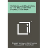 Etiology and Diagnosis in the Treatment of Infertility in Men