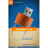 Plugged In: Cybersecurity in the Modern Age