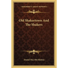 Old Shakertown And The Shakers