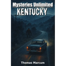 Mysteries Unlimited: Kentucky
