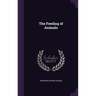 The Feeding of Animals