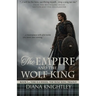 The Empire and the Wolf King