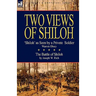 Two Views of Shiloh