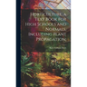 Horticulture, a Text Book for High Schools and Normals, Including Plant Propagation;