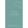 To Be Claimed: Gentle Scars