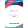 Magna Carta: And Other Addresses (1916)