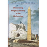 Discovering Religious History in the Modern Age