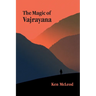 The Magic of Vajrayana