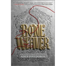 Bone Weaver