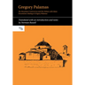 Gregory Palamas: The Hesychast Controversy and the Debate with Islam