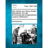 Das Verhor Von Henry Kobler Musselman Fur Die Ermordung Des Unglucklichen Lazarus Zellerbach