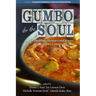 Gumbo for the Soul: Liberating Memoirs and Stories to Inspire Females of Color