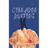 Cinnamon Muffins: The Most Intense Queer Coming-of-Age Story of the Holiday Season