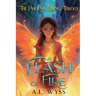 A Flash of Fire: The Phoenix Rising Trilogy, Book 1