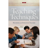 Teaching Techniques: Becoming an Effective Teacher