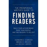 The Prosperous Writer's Guide to Finding Readers: Build Your Author Brand, Raise Your Profile, and Find Readers to Delight