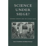 Science Under Siege?: Interest Groups and the Science Wars