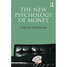 The New Psychology of Money