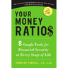 Your Money Ratios: 8 Simple Tools for Financial Security at Every Stage of Life