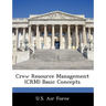 Crew Resource Management (CRM) Basic Concepts