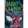 Rabbit & Juliet
