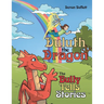 Duluth the Dragon: The Bully Tells Stories