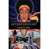 Afterthought: A Collection of Poetry