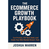 The Ecommerce Growth Playbook: Cut Friction, Kill Tech Debt, and Scale Your Mid-Market Brand-Fast