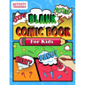 Blank Comic Book For Kids: Sketch Your Own Comics - 110 Unique Blank Comic Pages - A Large 8.5" x 11" Sketchbook For Kids To Express Creative Comic Id