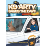 K9 Arty Saves The Day!!