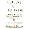 Dealers of Lightning: Xerox Parc and the Dawn of the Computer Age
