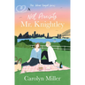 Not Precisely Mr. Knightley: Volume 2