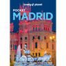 Lonely Planet Pocket Madrid: 2025 - 2026 Travel Guide Discover Twice the City in Half the Time Top Sights Maps & Walking Tours Covers Plaza Mayor, Roy