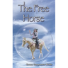 The Free Horse