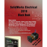 SolidWorks Electrical 2019 Black Book