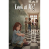 Look At Me!