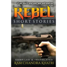 Rebel: Nepalese Short Stories