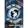 For the Love of the Cosmos