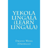 Yekola Lingala (Learn Lingala)