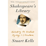 Shakespeare's Library: Unlocking the Greatest Mystery in Literature