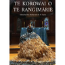 Te Korowai O Te RangimĀrie